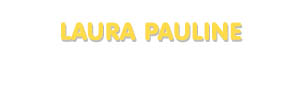 Der Vorname Laura Pauline